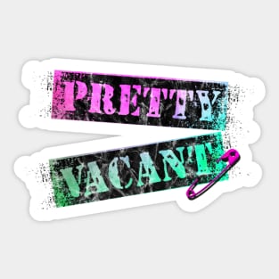 PRETTY VACANT Sticker